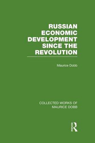 Cover image for Russian Economic Development Since the Revolution