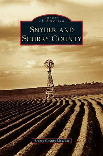 Cover image for Snyder and Scurry County