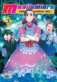 Cover image for Magilumiere Magical Girls Inc., Vol. 3