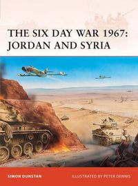 Cover image for The Six Day War 1967: Jordan and Syria