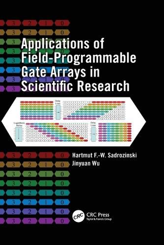 Cover image for Applications of Field-Programmable Gate Arrays in Scientific Research