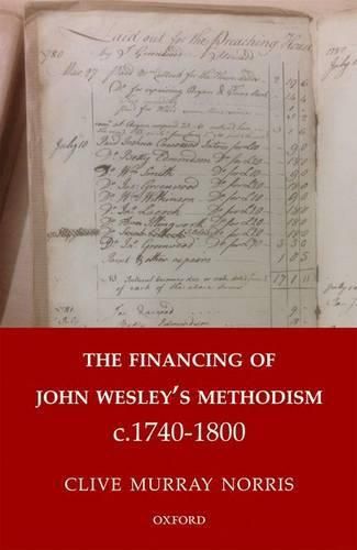 Cover image for The Financing of John Wesley's Methodism c.1740-1800