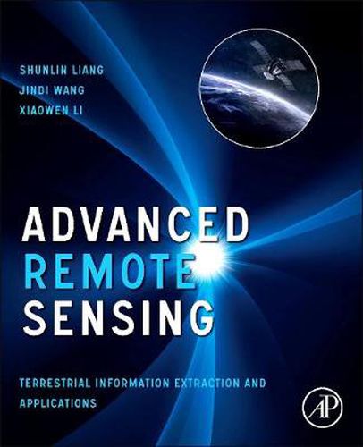 Cover image for Advanced Remote Sensing: Terrestrial Information Extraction and Applications
