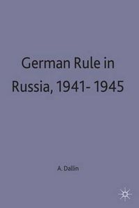 Cover image for German Rule in Russia, 1941-1945