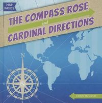 Cover image for The Compass Rose and Cardinal Directions