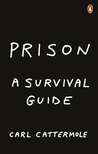 Cover image for Prison: A Survival Guide