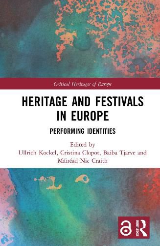 Cover image for Heritage and Festivals in Europe: Performing Identities