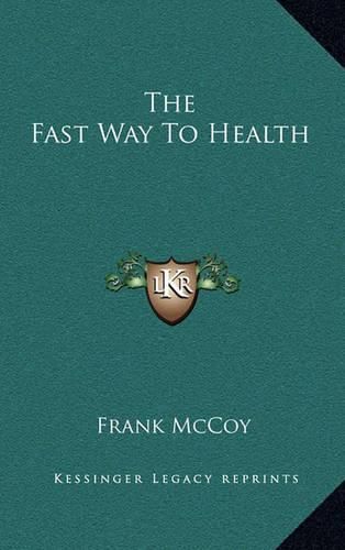 Cover image for The Fast Way to Health