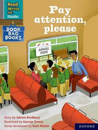 Cover image for Read Write Inc. Phonics: Pay attention, please (Grey Set 7 Book Bag Book 11)