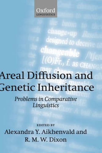 Cover image for Areal Diffusion and Genetic Inheritance: Problems in Comparative Linguistics