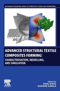 Cover image for Advanced Structural Textile Composites Forming