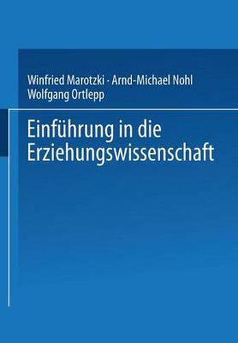 Einfuhrung in die Erziehungswissenschaft