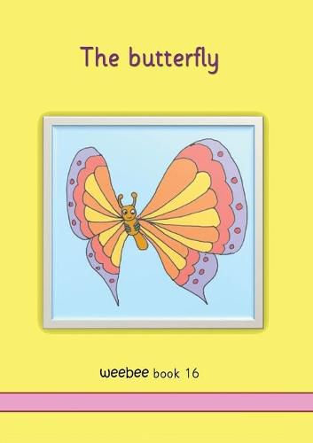 The butterfly: weebee Book 16