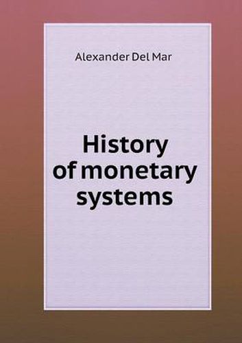 Cover image for History of monetary systems