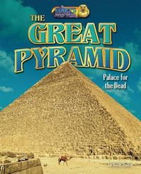 Cover image for The Great Pyramid: Palace for the Dead