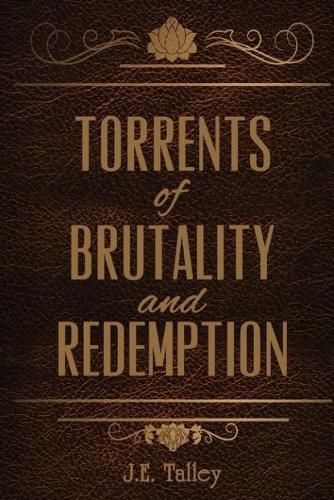 Cover image for Torrents of Brutality and Redemption