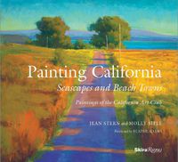 Cover image for Painting California: Seascapes and Beach Towns