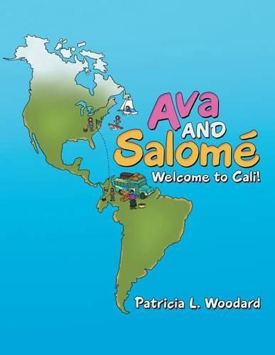 Cover image for Ava and Salome: Welcome to Cali!