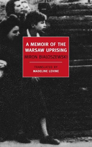 Cover image for A Memoir Of The Warsaw Uprising