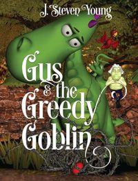 Cover image for Gus and the Greedy Goblin