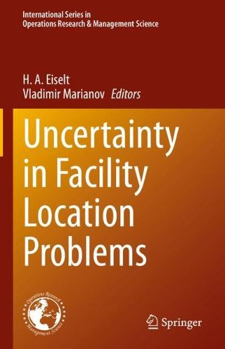 Cover image for Uncertainty in Facility Location Problems