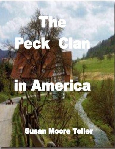 Cover image for The Peck Clan In America -- Volume One