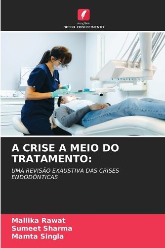 Cover image for A Crise a Meio Do Tratamento