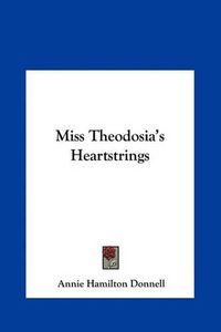 Cover image for Miss Theodosia's Heartstrings