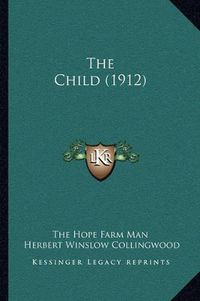 Cover image for The Child (1912)