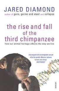 Cover image for The Rise and Fall of the Third Chimpanzee