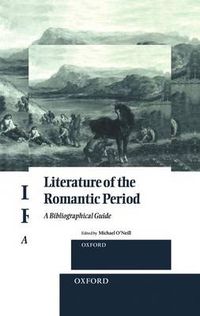 Cover image for Literature of the Romantic Period: A Bibliographical Guide