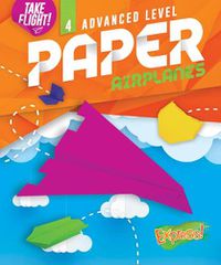 Cover image for Paper Airplanes #4 Advanced Level