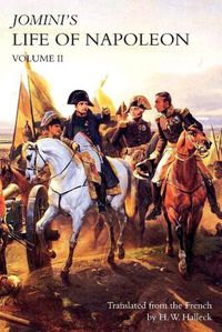 Cover image for JOMINI's LIFE OF NAPOLEON: Volume 2