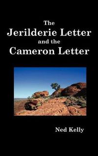 Cover image for The Jerilderie Letter and the Cameron Letter