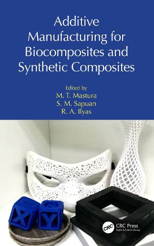 Cover image for Additive Manufacturing for Biocomposites and Synthetic Composites