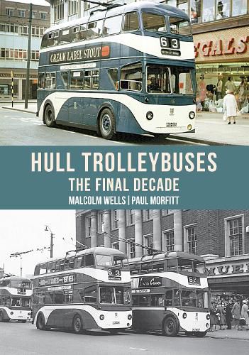 Cover image for Hull Trolleybuses: The Final Decade