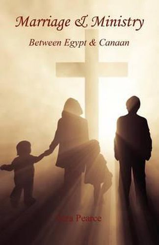 Cover image for Marriage & Ministry - Between Egypt & Canaan