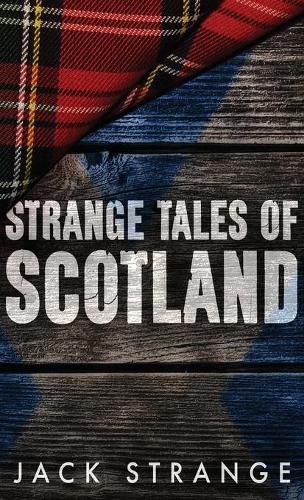 Cover image for Strange Tales of Scotland