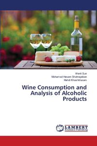 Cover image for Wine Consumption and Analysis of Alcoholic Products