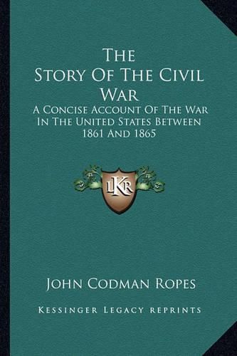 Cover image for The Story Of The Civil War