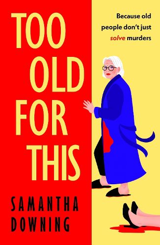 Cover image for Too Old For This