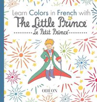 Cover image for Learn Colors in French with The Little Prince