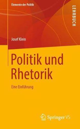 Cover image for Politik und Rhetorik: Eine Einfuhrung