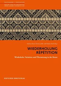 Cover image for Wiederholung. Repetition: Wiederkehr, Variation und UEbersetzung in der Kunst