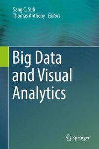 Cover image for Big Data and Visual Analytics