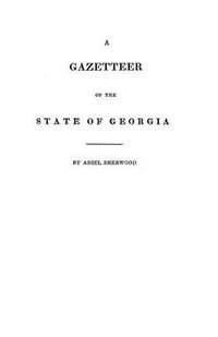 Cover image for A Gazetteer of the State of Georgia