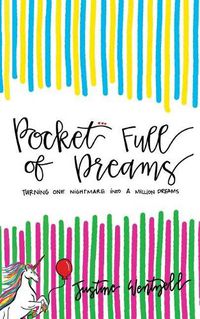 Cover image for Pocket Full of Dreams: Turning One Nightmare Into A Million Dreams