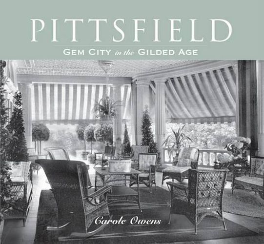 Cover image for Pittsfield: GEM City in the Gilded Age