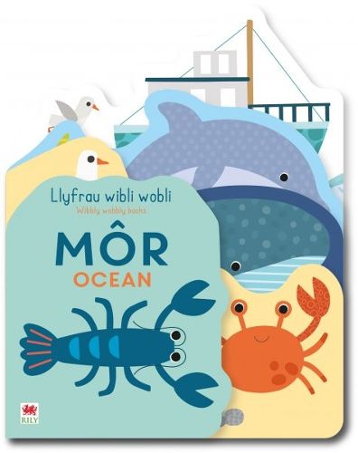 Cover image for Llyfrau Wibli Wobli: Mor / Wibbly Wobbly Books: Ocean