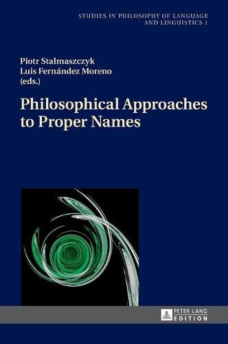 Cover image for Philosophical Approaches to Proper Names